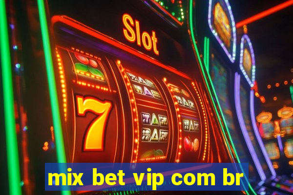 mix bet vip com br